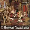 Various Artists - 12 Masters of Classical Music, Vol. 10